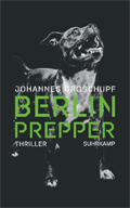 Groschupf Berlin Prepper
